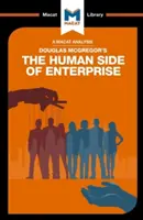 Analyse de l'ouvrage de Douglas McGregor « The Human Side of Enterprise » (L'aspect humain de l'entreprise) - An Analysis of Douglas McGregor's the Human Side of Enterprise