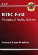 BTEC First in Principles of Applied Science Study & Exam Practice (en anglais) - BTEC First in Principles of Applied Science Study & Exam Practice