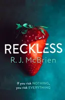 Reckless - Le thriller le plus sexuellement chargé et le plus choquant de cette année - Reckless - This year's most sexually charged and shocking thriller
