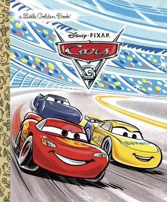 Cars 3 Petit Livre d'Or (Disney/Pixar Cars 3) - Cars 3 Little Golden Book (Disney/Pixar Cars 3)