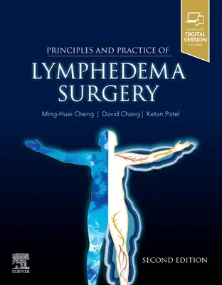 Principes et pratique de la chirurgie du lymphœdème - Principles and Practice of Lymphedema Surgery