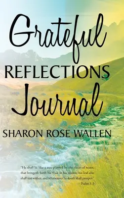 Journal des réflexions reconnaissantes - Grateful Reflections Journal