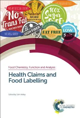 Allégations de santé et étiquetage des denrées alimentaires - Health Claims and Food Labelling