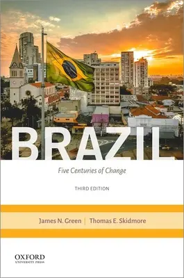 Brésil : Cinq siècles de changement - Brazil: Five Centuries of Change