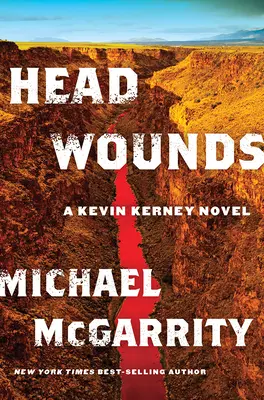 Blessures à la tête : Un roman de Kevin Kerney - Head Wounds: A Kevin Kerney Novel