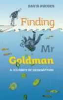 Trouver M. Goldman : Une parabole - Finding Mr. Goldman: A Parable