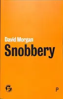 Le snobisme - Snobbery