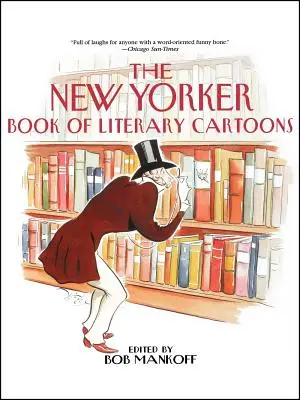 Le livre de caricatures littéraires du New Yorker - The New Yorker Book of Literary Cartoons