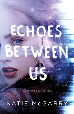 Echos entre nous - Echoes Between Us