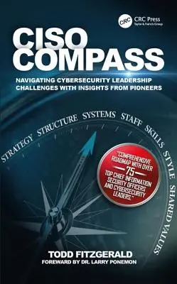 Ciso Compass : Relever les défis du leadership en matière de cybersécurité grâce à l'expérience des pionniers - Ciso Compass: Navigating Cybersecurity Leadership Challenges with Insights from Pioneers