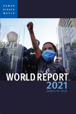 Rapport mondial 2021 : Événements de 2020 - World Report 2021: Events of 2020