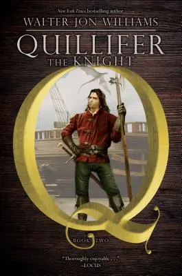 Quillifer le chevalier, 2 - Quillifer the Knight, 2