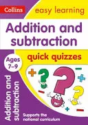 Quiz rapides sur l'addition et la soustraction : 7-9 ans - Addition and Subtraction Quick Quizzes: Ages 7-9