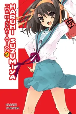 La dissociation de Haruhi Suzumiya (roman léger) - The Dissociation of Haruhi Suzumiya (Light Novel)