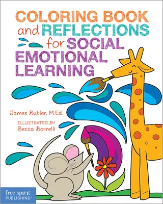 Livre de coloriage et réflexions pour l'apprentissage socio-émotionnel - Coloring Book and Reflections for Social Emotional Learning