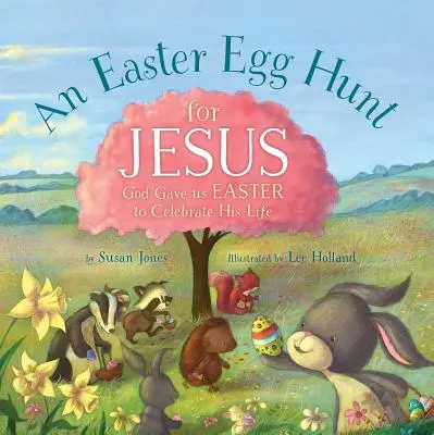 Une chasse aux œufs de Pâques pour Jésus - An Easter Egg Hunt for Jesus