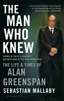 L'homme qui savait - La vie et l'époque d'Alan Greenspan - Man Who Knew - The Life & Times of Alan Greenspan