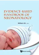 Manuel de néonatologie fondé sur des données probantes - Evidence-Based Handbook of Neonatology