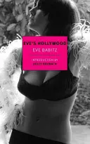 L'Hollywood d'Eve - Eve's Hollywood