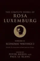 Œuvres complètes de Rosa Luxemburg, Volume II : Écrits économiques 2 - The Complete Works of Rosa Luxemburg, Volume II: Economic Writings 2