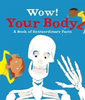 Ouah ! Ton corps (McCann Jacqueline (Directrice éditoriale)) - Wow! Your Body (McCann Jacqueline (Editorial Director))