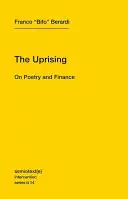 La révolte : La poésie et la finance - The Uprising: On Poetry and Finance