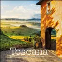 Toscane : Terre d'art et de merveilles - Toscana: Land of Art and Wonders