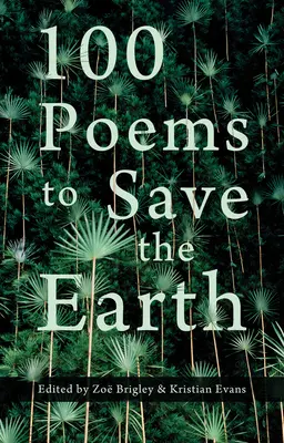 100 poèmes pour sauver la terre - 100 Poems to Save the Earth