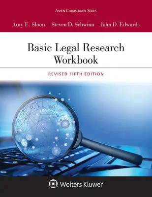 Basic Legal Research Workbook : Revised [Connected Ebook] - Basic Legal Research Workbook: Revised [Connected Ebook]