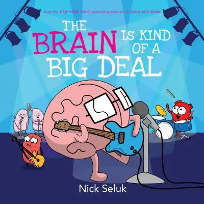 Le cerveau, c'est du lourd - The Brain Is Kind of a Big Deal