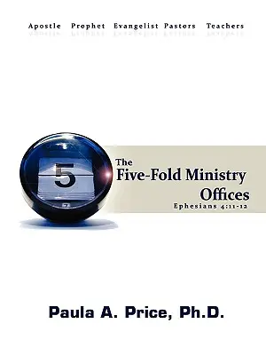 Les responsables du quintuple ministère - Five-Fold Ministry Officers