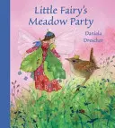 La fête de la petite fée dans la prairie - Little Fairy's Meadow Party