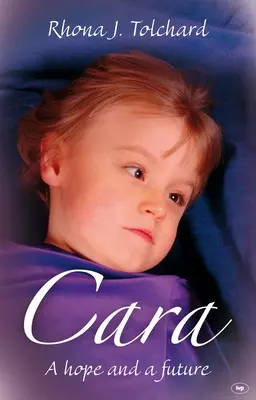 Cara : Un espoir et un avenir - Cara: A Hope and a Future