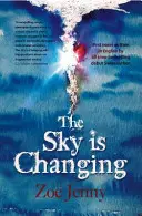 Le ciel change - The Sky Is Changing