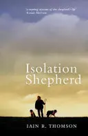 Le berger de l'isolement - Isolation Shepherd