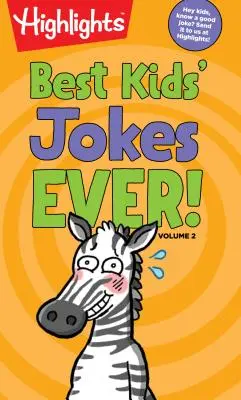 Les meilleures blagues pour enfants, volume 2 - Best Kids' Jokes Ever!, Volume 2