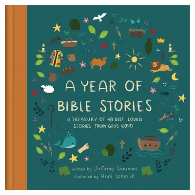 Une année d'histoires bibliques : Un trésor de 48 histoires bien-aimées tirées de la Parole de Dieu - A Year of Bible Stories: A Treasury of 48 Best-Loved Stories from God's Word