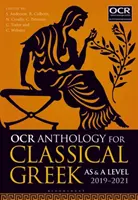 Anthologie de l'OCR pour le grec classique comme et un niveau : 2019-21 - OCR Anthology for Classical Greek as and a Level: 2019-21