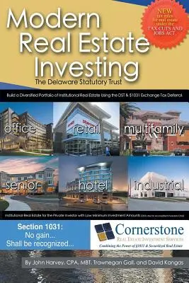 L'investissement immobilier moderne : Le Delaware Statutory Trust - Modern Real Estate Investing: The Delaware Statutory Trust