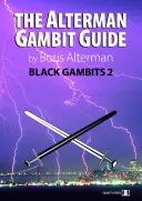 Guide des gambits Alterman : Gambits noirs 2 - The Alterman Gambit Guide: Black Gambits 2