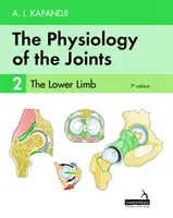 Physiologie des articulations - Volume 2 - Les membres inférieurs - Physiology of the Joints - Volume 2 - The Lower Limb