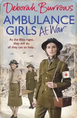 Les ambulancières à la guerre - Ambulance Girls at War