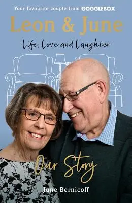 Leon et June : Une vie d'amour et de rire - Leon and June: A Lifetime of Love and Laughter