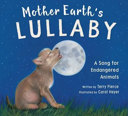 Mother Earth's Lullaby : Une chanson pour les animaux en danger - Mother Earth's Lullaby: A Song for Endangered Animals