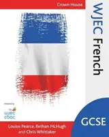Wjec GCSE Français - Wjec GCSE French