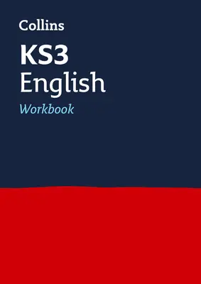 KS3 English Workbook - Idéal pour les années 7, 8 et 9 - KS3 English Workbook - Ideal for Years 7, 8 and 9