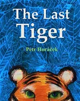 Le dernier tigre - Last Tiger