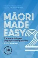 Le maori facile 2 - Maori Made Easy 2