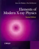 Éléments de physique moderne des rayons X - Elements of Modern X-Ray Physics