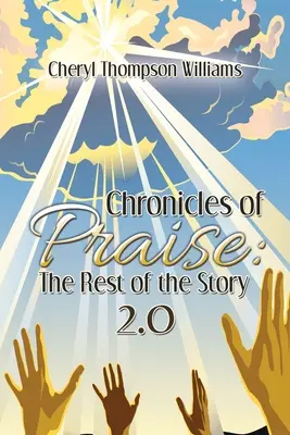 Chroniques de louange : la suite de l'histoire 2.0 - Chronicles of Praise: the Rest of the Story 2.0